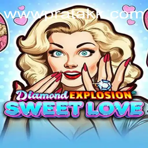 Discover the Thrills of DiamondExplosionSweetLove: The Ultimate Gaming Experience
